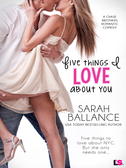 Title details for Five Things I Love About You by Sarah Ballance - Available